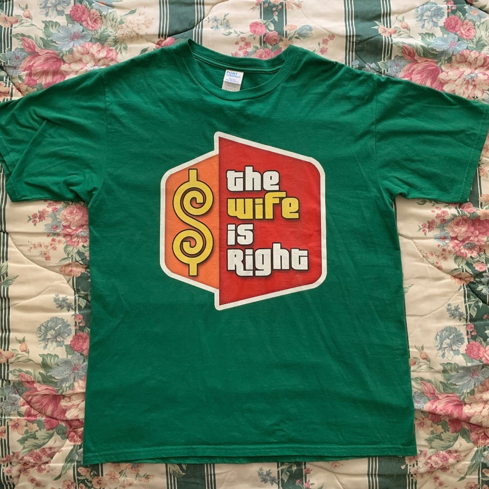 "The Wife Is Right" t-shirt (Large)